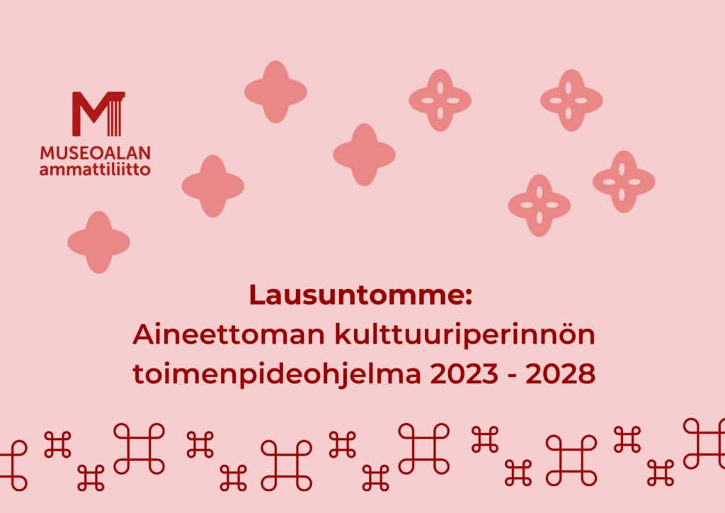 Teksti ja hannunvaakunoita: Lausuntomme: Aineettoman kulttuuriperinnön toimenpideohjelma 2023-2028